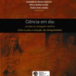 Ciência em dia: jornadas de divulgação científica. Ciência para a redução das desigualdades