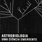 Astrobiologia uma ciência emergente