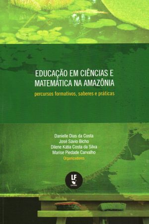 Educação em ciências e matemática na Amazônia