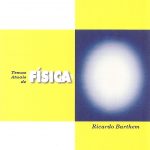 A Luz - Coleção Temas Atuais de Física / SBF