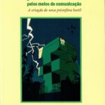A imagem da Petrobrás construída pelos meios de comunicação: A criação de uma psicosfera hostil