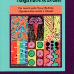 Dos Corpos Negros à Energia Escura do Universo