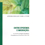 Entre Epidemia e Imigração: um viés de investigação histórica da população do Grão-Pará