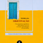 Teoria da objetivação: uma perspectiva Vygotskiana sobre conhecer e vir a ser no ensino e aprendizagem da matemática