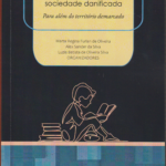 Educação e Formação no Contexto da Sociedade Danificada: para além do território demarcado
