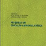 PESQUISAS EM EDUCAÇÃO AMBIENTAL CRÍTICA