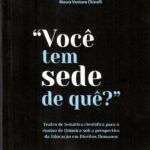 Você tem sede de quê? : teatro de temática científica para o ensino de química sob a  perspectivada educação em direitos humanos