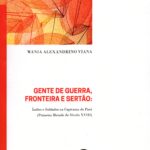 Gente de Guerra| Fronteira e Sertão
