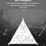 As Cevianas Notáveis do Triângulo: Uma Análise de Livros Didáticos na Perspectiva da história das Disciplinas Escolares (1969-2019)