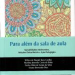 Para além da sala de aula: Sociabilidade Adolescentes| Relações Étnico-Raciais e Ação Pedagógica