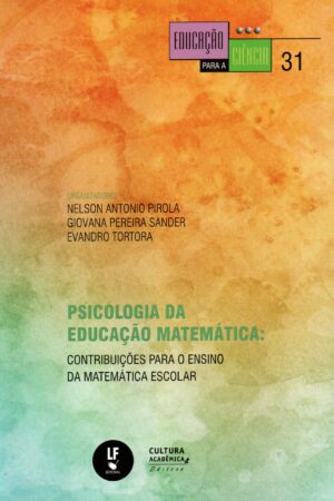 Psicologia da educação matemática: contribuições para o ensino da matemática escolar