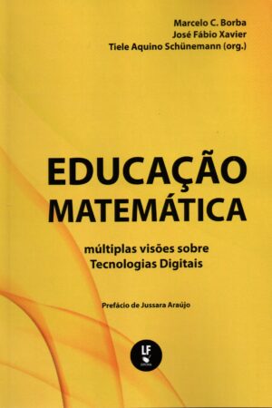 Educação matemática : múltiplas visões sobre tecnologias digitais – capa mole