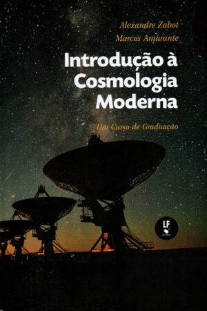 Introdução à cosmologia moderna: um curso de graduação