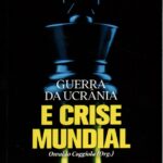Guerra da Ucrânia e crise mundial
