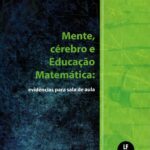 Mente, cérebro e educação matemática: evidências para sala de aula