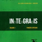 Integrais Vol. 2 Funções Especiais