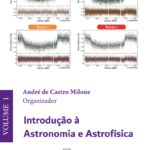 Introdução à Astronomia e Astrofísica - vol. 1