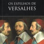Os Espelhos de Versalhes
