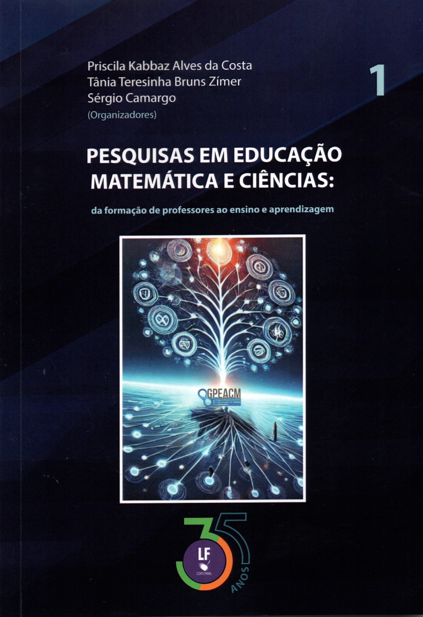 9786555634884 Pesquisas em educação matemática e ciências : da formação de professores ao ensino e aprendizagem - Imagem 1