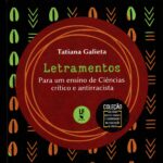 Letramentos Para um ensino de ciências crítico e antirracista