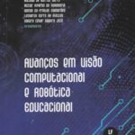 Avanços em Visão Computacional e Robótica Educacional