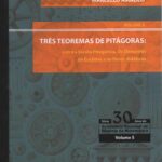 Três teoremas de Pitágoras: entre a Escola Pitagórica, os Elementos de Euclides e os livros didáticos