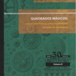 Quadrados mágicos: conectando história, cultura e atividades nas aulas de matemática