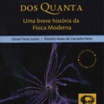 O universo dos quanta: uma breve história da Física moderna