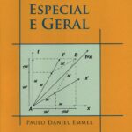 Relatividade Especial e Geral
