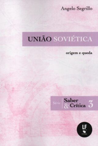 União Soviética: Origem e Queda