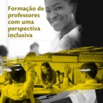 Formação de professores com uma perspectiva inclusiva.