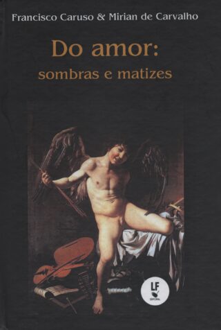 Do amor: sombras e matizes