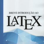Breve Introdução ao Latex