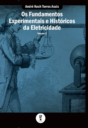 Os fundamentos experimentais e históricos da eletricidade - volume 2