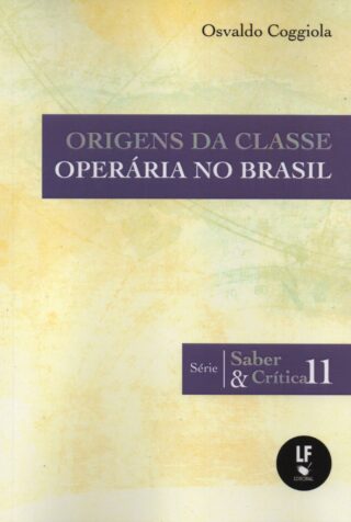 Origens da Classe operária no Brasil