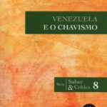 Venezuela e o Chavismo