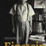 Einstein e a busca pela unidade do real