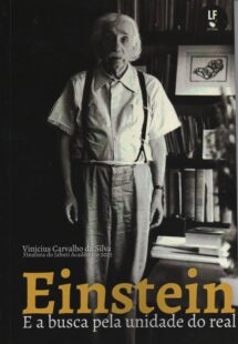 Einstein e a busca pela unidade do real - Imagem 1