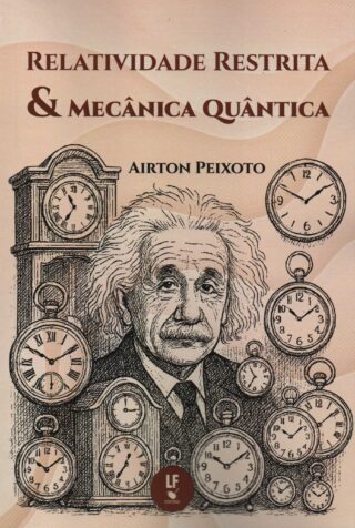 Relatividade Restrita e Mecânica Quântica