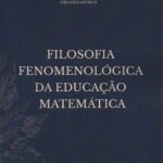Filosofia Fenomenológica da Educação Matemática