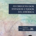 As origens dos Estados Unidos da América