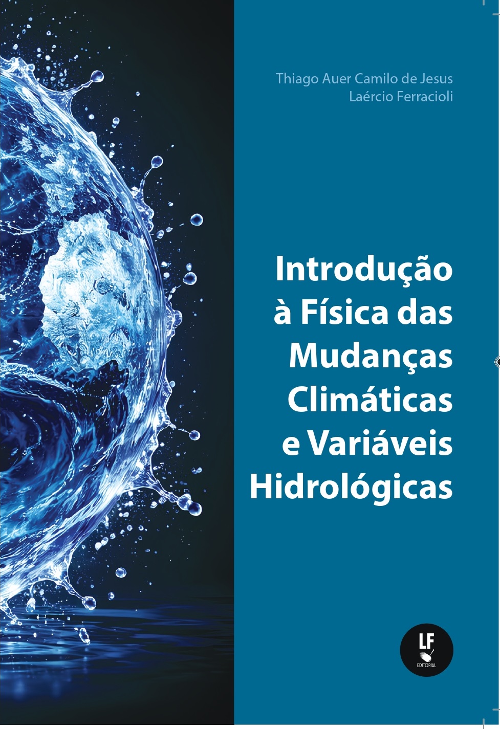 9786555637045 Introdução à Física das Mudanças Climáticas e Variáveis Hidrológicas - Imagem 1