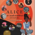 Alice no mundo invertido da Ditadura : uma abordagem para o Ensino Médio  (Entrega Após 15 de  Maio)