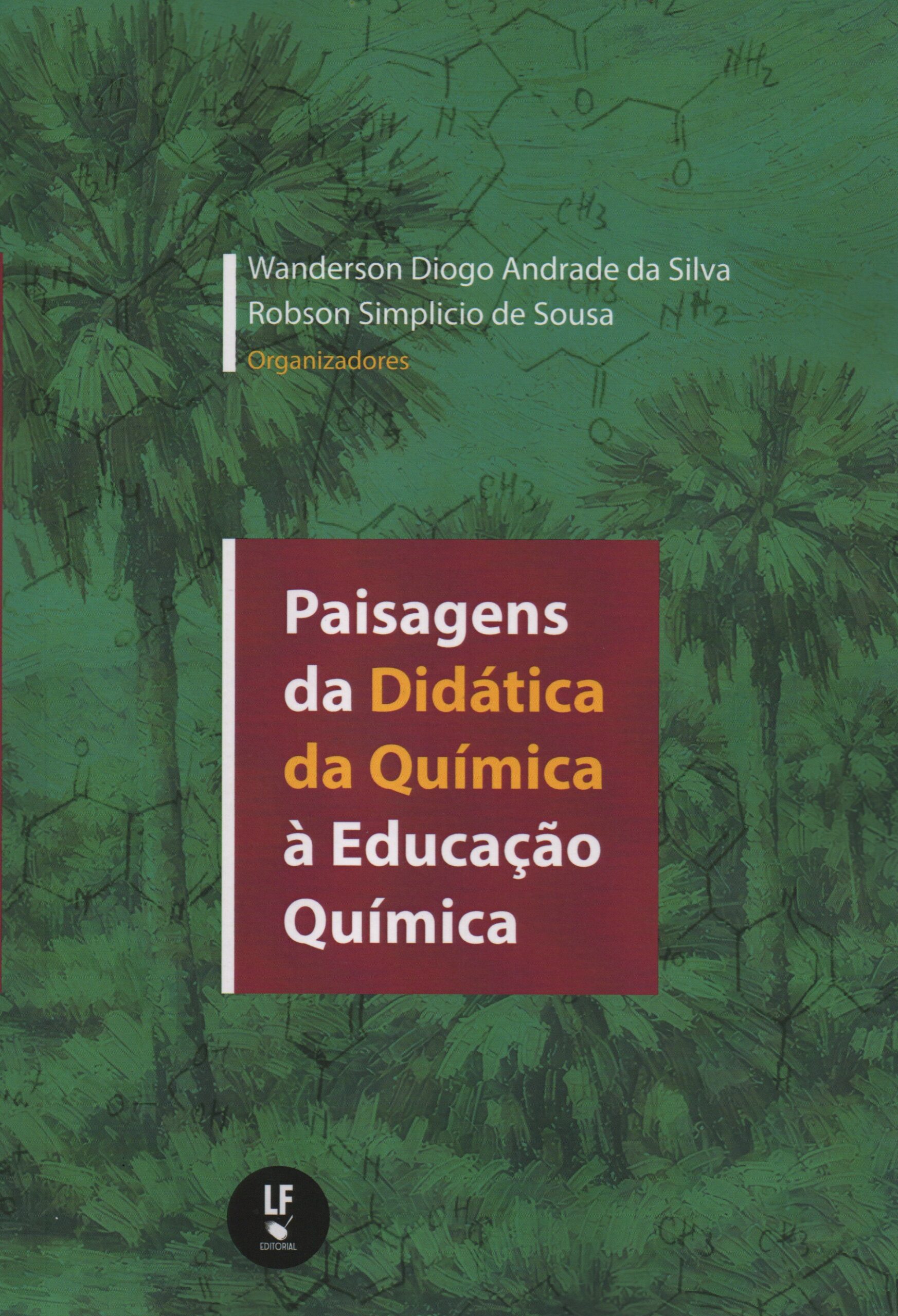 9786555637137 Paisagens da Didática da Química á Educação Quimica - Imagem 1