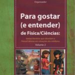 Para gostar (e entender) de física/ciências textos literários que abordam a Física? Ciências em Situações do cotidiano