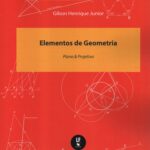Elementos de Geometria : plana e projetiva