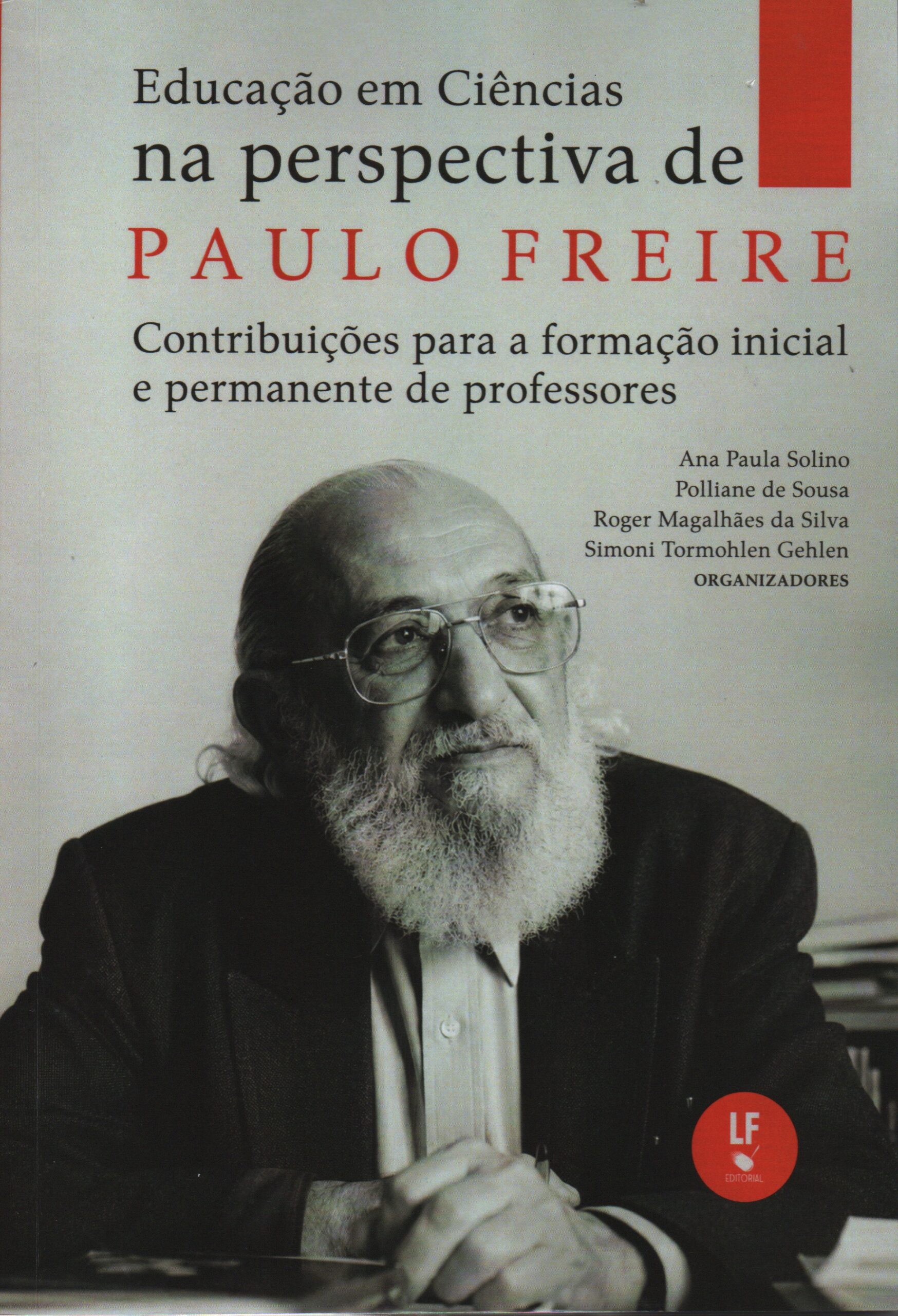 9786555637656 Educação em Ciências na Perspectiva de Paulo Freire contribuições para formação inicial e permanente de professores - Imagem 1