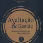 Avaliação e Gestão pesquisas educacionais e administrativas