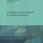 Introdução ao Aprendizado de Máquina Quântica