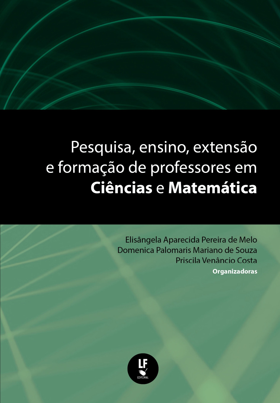 97865556376490_page-0001 Pesquisa, ensino, extensão e formação de professores em Ciências e Matemática - Imagem 1